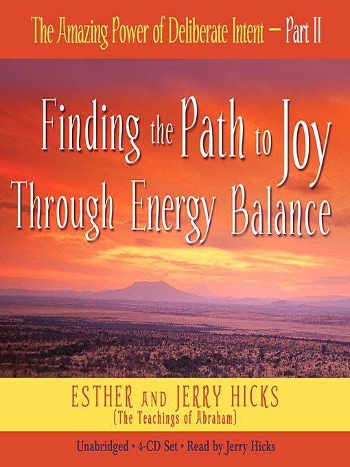 Title details for The Amazing Power of Deliberate Intent, Part II by Esther Hicks - Available